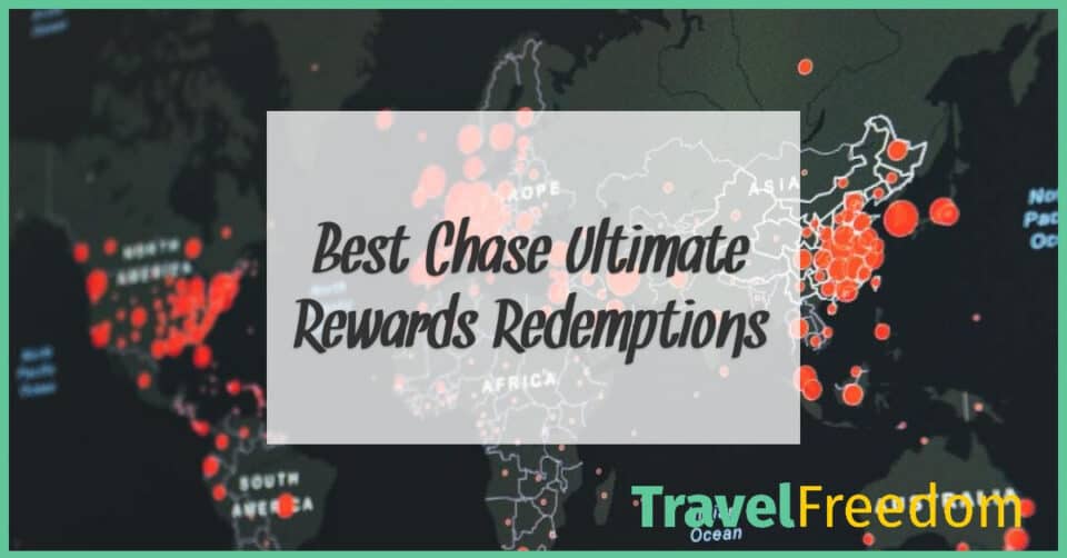 Best Chase Ultimate Rewards Redemptions