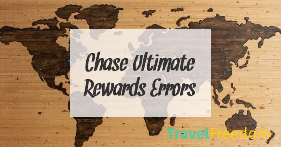 Chase Ultimate Rewards Errors