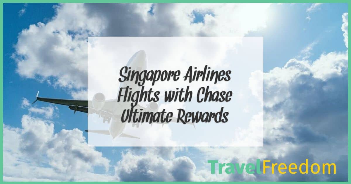 Singapore Airlines Flights with Chase Ultimate Rewards